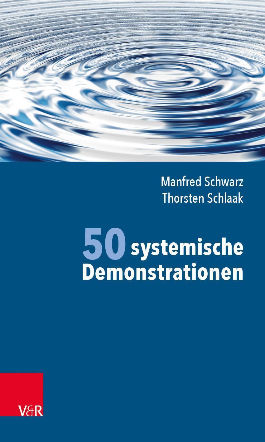 Thumbnail - 50 Systemische Demonstrationen | Manfred Schwarz (u. A.) | Buch |