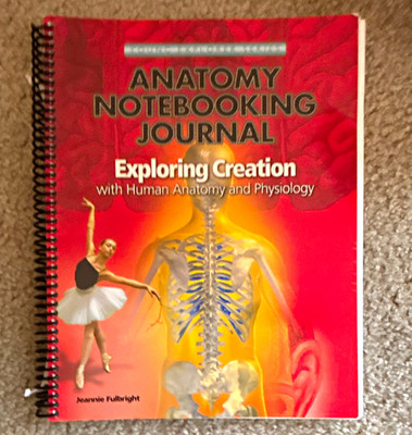 Apologia Science Exploring Creation Anatomy & Physiology Journal Spiral