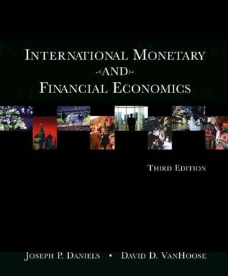 International Monetary and Financial Economics (with Printed Access Card), Danie