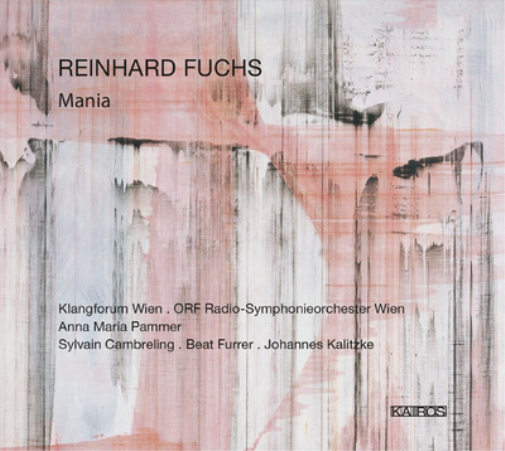 Reinhard Fuchs Reinhard Fuchs: Mania (CD) Album