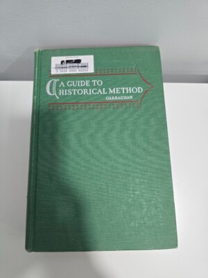 A Guide To Historical Method [Vintage]