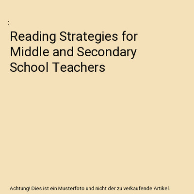 Reading Strategies for Middle and Secondary School Teachers