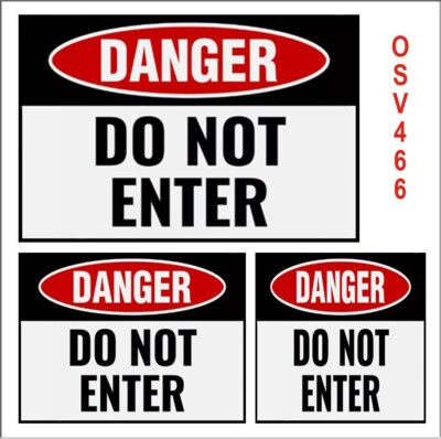 O SCALE PEEL STICK DO NOT ENTER BUILDING WARNING INDUSTRIAL SIGN DECALS OSV466