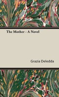 The Mother - A Novel | Grazia Deledda | Buch | Gebunden | Englisch | 2008