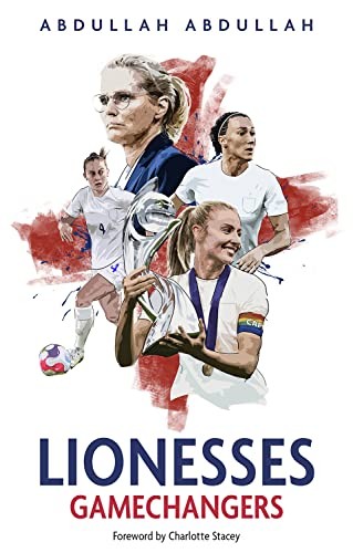 Lionesses: Gamechangers By Abdullah Abdullah