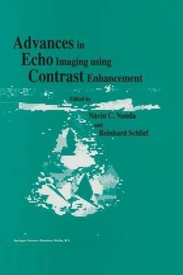 Advances in Echo Imaging Using Contrast Enhancement by N.C. Nanda (English) Pape