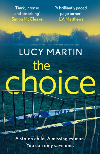 The Choice by Lucy Martin (Paperback Book)