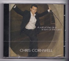 (LV405) Chris Cornwell, A Roll Of The Dice A Turn Of The Card - 2007 Sealed CD
