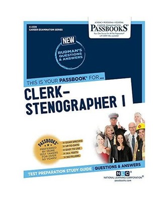 Clerk-Stenographer I [C-2339]: Passbooks Study Guide Volume 2339, National Learn