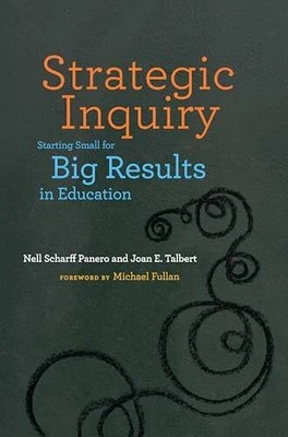Strategic Inquiry: Starting Small for Buch Harvard Educational Publishing Group
