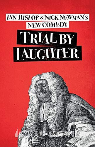 Trial by Laughter,Ian Hislop, Nick Newman