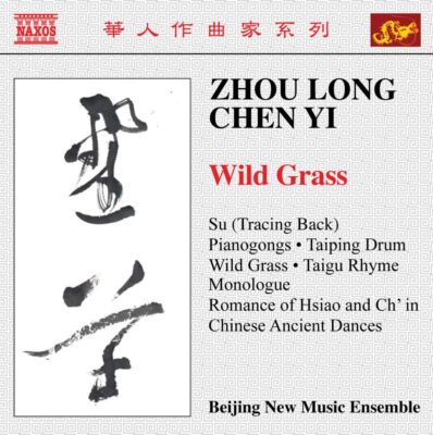 Zhou Long Chen Yi Wild Grass