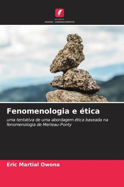 Eric Martial Owona | Fenomenologia E éTica | Taschenbuch | Portugiesisch (2023)-image