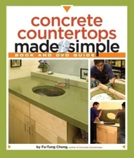 Concrete Countertops Made Simple: A Step-By-Step Guide (Made Simple (Taun - GOOD