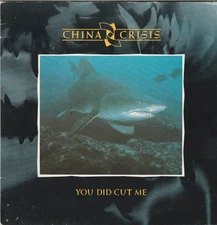 CHINA CRISIS ~ YOU DID CUT ME ~ 1985 UK VIRGIN DOUBLE 45 7" PS