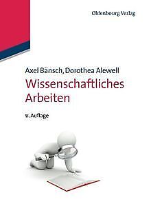 BWL Starter Kit: Wissenschaftliches Arbeiten von Bänsch,... | Buch | Zustand gut - Axel Bänsch