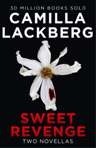 Camilla Läckberg Sweet Revenge (Tascabile)