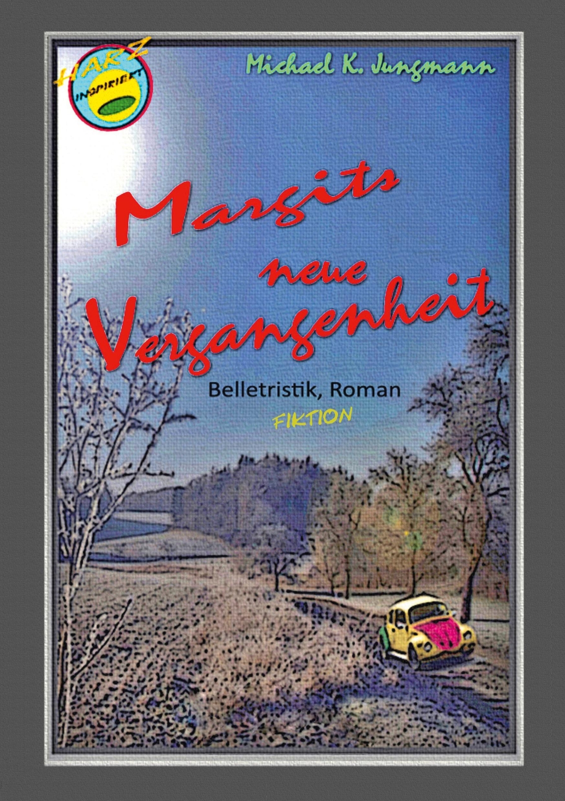 Thumbnail - Margits Neue Vergangenheit Michael K. Jungmann Taschenbuch Paperback