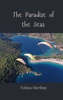 Tobias Sterling | The Paradise Of The Seas | Taschenbuch | Englisch (2025)