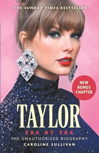 Taylor Swift Era by Era by Caroline Sullivan PAPERBACK - Image 6