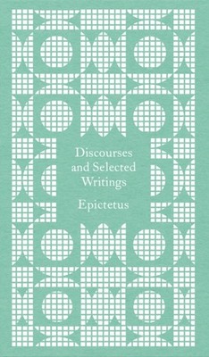 DISCOURSES AND SELECTED WRITINGS by EPICTETUS Hardback Self Help Business