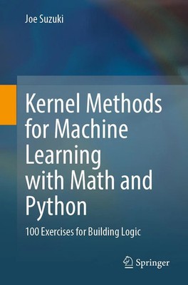 Joe Suzuki | Kernel Methods for Machine Learning with Math and Python | Buch