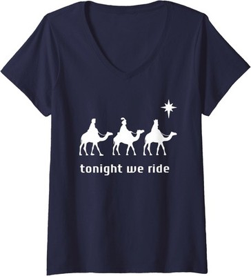 Tonight We Ride Three Wise Men Christmas Ladies' V-Neck Tshirt