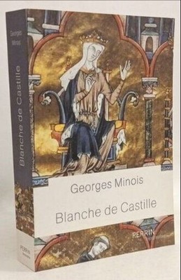 Blanche de Castille | Minois Georges | Bon état