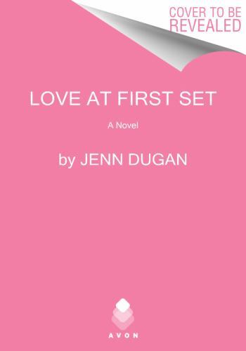 Love at First Set : A Novel by Jennifer Dugan (2023, Trade Paperback)