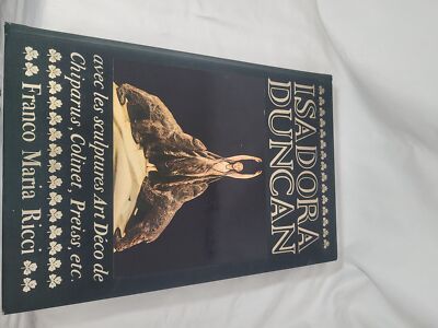Isadora Duncan (Les Signes De L'Homme, 7); Signed 2106/3000; French