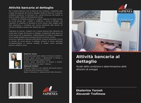 Ekaterina Yarosh (U. A.) | Attività Bancaria Al Dettaglio | Taschenbuch (2020)