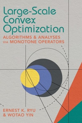 Wotao Yin - groß angelegte konvexe Optimierungsalgorithmen Analysen vi - J555z