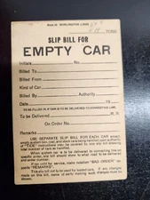 Burlington Lines Slip Bill for Empty Car - Form 55 - Railroad Collectable