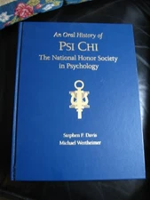 AN ORAL HISTORY OF PSI CHI, THE NATIONAL HONOR SOCIETY IN By Stephen F Davis
