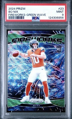 PSA 9 2024 Panini Prizm Fireworks Bo Nix Denver Broncos Green Wave #23