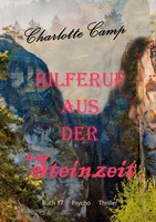 Hilferuf Aus Der Steinzeit | Charlotte Camp | Taschenbuch | 208 S. | Deutsch