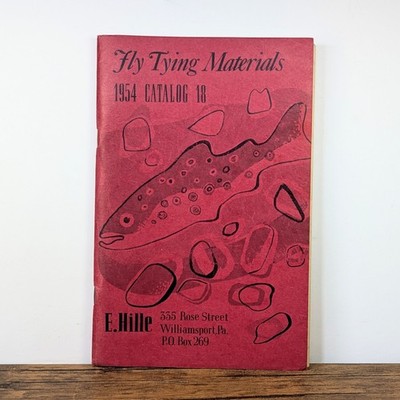 Vintage Booklet - 1954 E. Hille Fly Tying Materials, Fishing Catalog No. 18