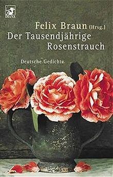 Der Tausendjährige Rosenstrauch. Deutsche Gedicht... | Buch | Zustand akzeptabel