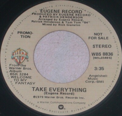 EUGENE RECORD - Take Everything - NM 1979 Warner Bros. R&B Vinyl 45 7''
