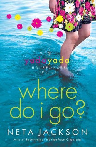 Where Do I Go?: A Yada Yada House of Hope Nov- 9781595545237, paperback, Jackson