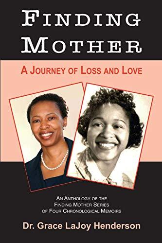 Finding Mother: A Journey of Loss and Love, Very Good Condition, Henderson, Grac - Picture 1 of 1