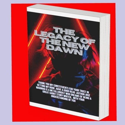The Legacy of the New Dawn Amazon Digital Services LLC - KDP Pape