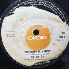 Mel And Tim - Backfield in Motion - 7” Record Single - Concord CON 004 Soul 