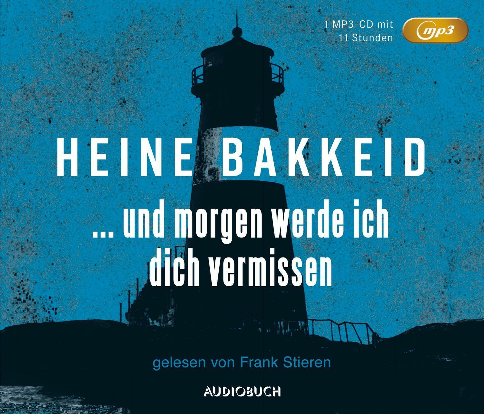Und Morgen Werde Ich Dich Vermissen Von Heine Bakkeid (2017) - Neu