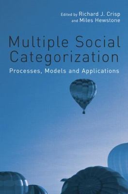 Multiple Social Categorization : Processes, Models, and Applications, Paperba...