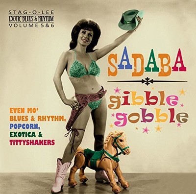 EXOTIC BLUES & RHYTHM-VOL.5+6 - SADABA & GIBBLE GOBBLE   CD NEU 
