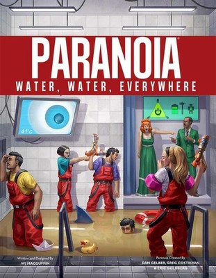 Paranoia RPG: Water Water Everywhere (EN)