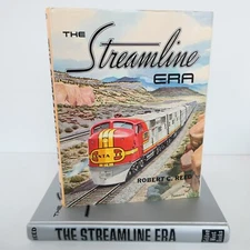 The Streamline Era Robert C Reed Golden West Books 1984 HC DJ