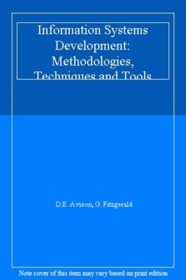 Information Systems Development: Methodologies, Techniques and T