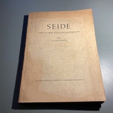 Sachbuch *Seide* Eine Kleine Kulturgeschichte...